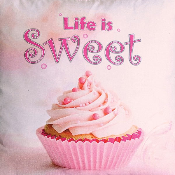 Life is Sweet Teens Cushion Cover (KCC- 128)